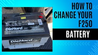 2019 F250 Battery Replacement [upl. by Nairahcaz]