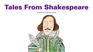 Tales from Shakespeare by Charles and Mary Lamb [upl. by Anauj885]