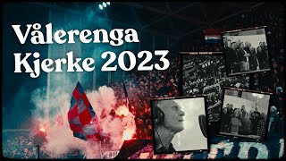 Vålerenga Kjerke 2023 [upl. by Sitsuj]