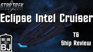 Star Trek Online  Eclipse Intel Cruiser T6  Review [upl. by Marder575]