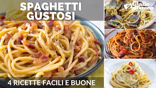 SPAGHETTI SFIZIOSI 4 RICETTE SEMPLICI E VELOCI [upl. by Seilenna]