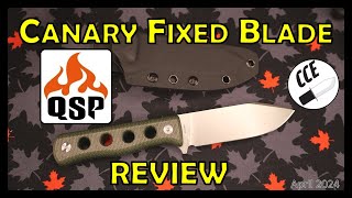 Review of the QSP Canary 4quot Fixed Blade  Model QS155x [upl. by Baugh]