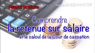 Comprendre la retenue sur salaire  le calcul de la Cour de cassation [upl. by Tinor]