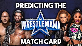 Predicting The WWE WrestleMania 38 Match Card [upl. by Norit]