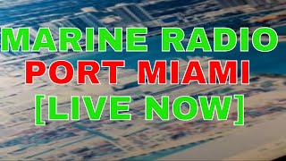 Live From Port Miami Tune In To Marine Radio Now live [upl. by Abie]