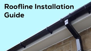 Roofline Installation Guide [upl. by Frasquito]