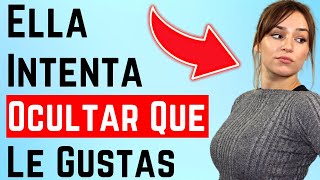 12 Señales De Que Le Gustas Pero Intenta Ocultarlo [upl. by Cale399]