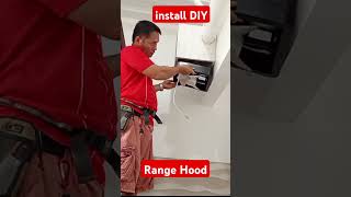 DIY Range hood installation diyrangehood rangehood [upl. by Filemon]