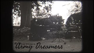 Army Dreamers [upl. by Kentigerma]