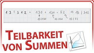 Teilbarkeit von Summen Summen zerlegen  Mathe 6 Schulstufe [upl. by Nosredna]