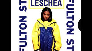 Leschea  Fulton St1997 [upl. by Sladen]