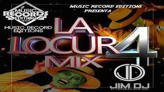 La Locura Mix Vol4 🌑 JimDJ El Cerebro Musical  Music Record Editions [upl. by Nika958]