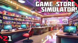 I Started My Very Own GAME STORE  Game Store Simulator E1 [upl. by Valorie]