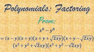 Prove x8y8  xyxyxy√2xyxy√2xyx2y2√2xyx2y2√2xy [upl. by Ahiel]