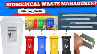 white bag or dustbin in biomedical waste management BMW white bag full details [upl. by Aiykan]