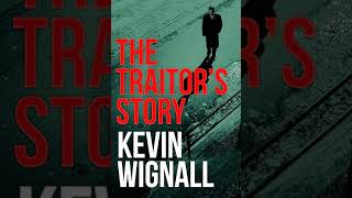 The Traitors Story 🎧 by Kevin Wignall 🎧 Audiobook Mystery Thriller [upl. by Anitteb]