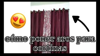 CÓMO PONER AROS PARA CORTINAS  ADRIANA ROMERO [upl. by Giorgia]