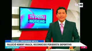 Falleció el periodista deportivo Robert Malca [upl. by Perlie987]