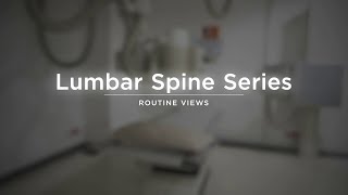 Lumbar Spine L Spine Series  Radiographic Positioning [upl. by Aicrop]