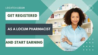 Getting Started as a Locum Pharmacist  Locate a Locum [upl. by Llerret200]