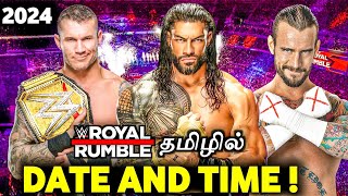 WWE ROYAL RUMBLE 2024 DATE AND TIME FOR 🇮🇳INDIA IN TAMIL [upl. by Mailliwnhoj]