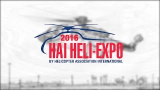 HAI HELIEXPO 2016 Fly InFly Out [upl. by Kiki]