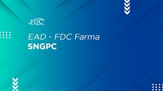 EAD  FDC Farma SNGPC [upl. by Cedric]