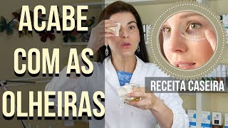 ACABE com as OLHEIRAS  Guia Completo Para Tratar em Casa [upl. by Noraed]