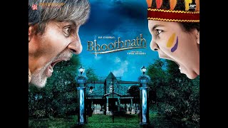 Bhoothnath HD Amitabh Bachchan Hindi Full Movies [upl. by Phene]