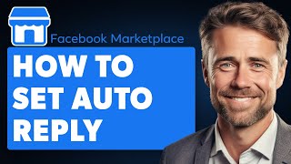 How To Set Auto reply On Facebook Marketplace Full 2024 Guide [upl. by Elnar]