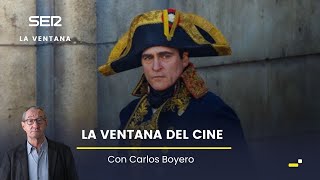 Napoleón de Ridley Scott y otros estrenos en La Ventana del Cine con Carlos Boyero [upl. by Cramer886]