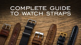 A Complete Guide to Watch Straps Everything You Should Know [upl. by Coridon]