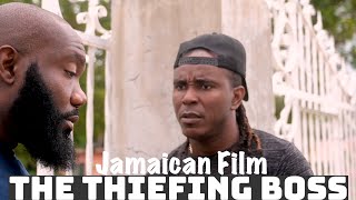 THE THIEFING BOSS JAMAICAN MOVIE [upl. by Binnie254]