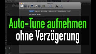 Mit AutoTune aufnehmen ohne Verzögerung abmischenlernende [upl. by Jacobson163]