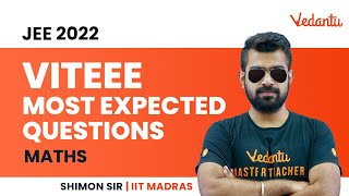 VITEEE Most Expected Maths Questions Complete Syllabus  JEE Main 2022  Shimon Sir  Vedantu [upl. by Eylrac]