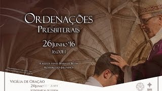 Ordenações Sacerdotais  junho 2016 [upl. by Acinet]