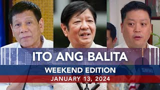 UNTV Ito Ang Balita Weekend Edition  January 13 2024 [upl. by Schott]