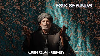 FOLK OF PUNJAB  AUSEEB KHAN I FOLKTRONICA I DEEPHOUSE  ORGANIC HOUSE I FUTURE HOUSE I [upl. by Ierdna]