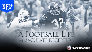 The Immaculate Reception  A Football Life  NFL [upl. by Aikat]