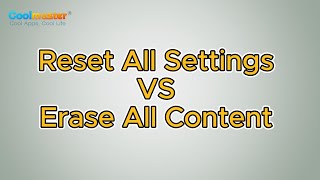 Reset All Settings VS Erase All Content Informative Comparison [upl. by Ditzel]