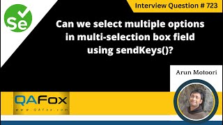 Select multiple options in multiselection box using sendKeys Selenium Interview Question 723 [upl. by Itsim]