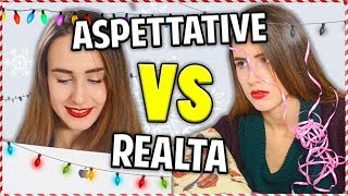 NATALE  ASPETTATIVA VS REALTÀ [upl. by Kee]