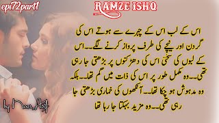 Asfand fire romance🔥🔥RamzEIshqepisode72part1by noor asifromantic novelfull of passion [upl. by Nert]