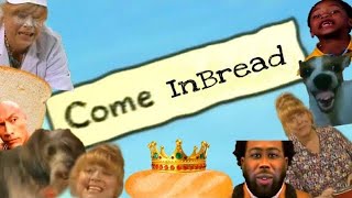 Come InBread Come Outside YTP [upl. by Yretsym]