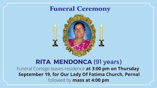 Funeral Ceremony Of RITA MENDONCA 91 years Our Lady Of Fathima Church Pernal [upl. by Ratcliffe863]