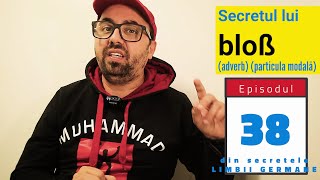 Cele 90 de secrete ale limbii germane Episodul 38  SECRETUL lui  BLOß [upl. by Jedd]