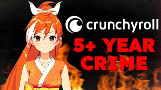 Crunchyroll just Committed a Federal Crime No Really [upl. by Ailimaj180]