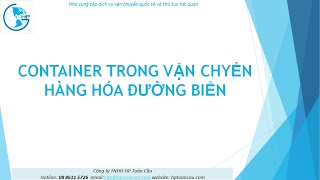 Container Trong Vận Chuyển Hàng Hóa Đường Biển [upl. by Aliehs620]