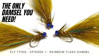 Rainbow Flash Damsel  Fly Tying  Episode 1  UKFlyFisher [upl. by David]