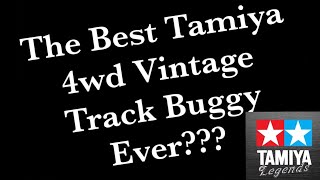 Tamiya’s Best 4wd Vintage Track RC Buggy [upl. by Astrix]